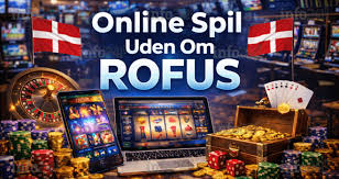 Oplev Casino Uden ROFUS Uden Dansk Din Guide til Spil Oplev Casino Uden ROFUS Uden Dansk Din Guide til Spil