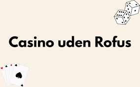 Gratis Spil Uden Indbetaling – Oplev Spændingen Uden Risiko Gratis Spil Uden Indbetaling – Oplev Spændingen Uden Risiko